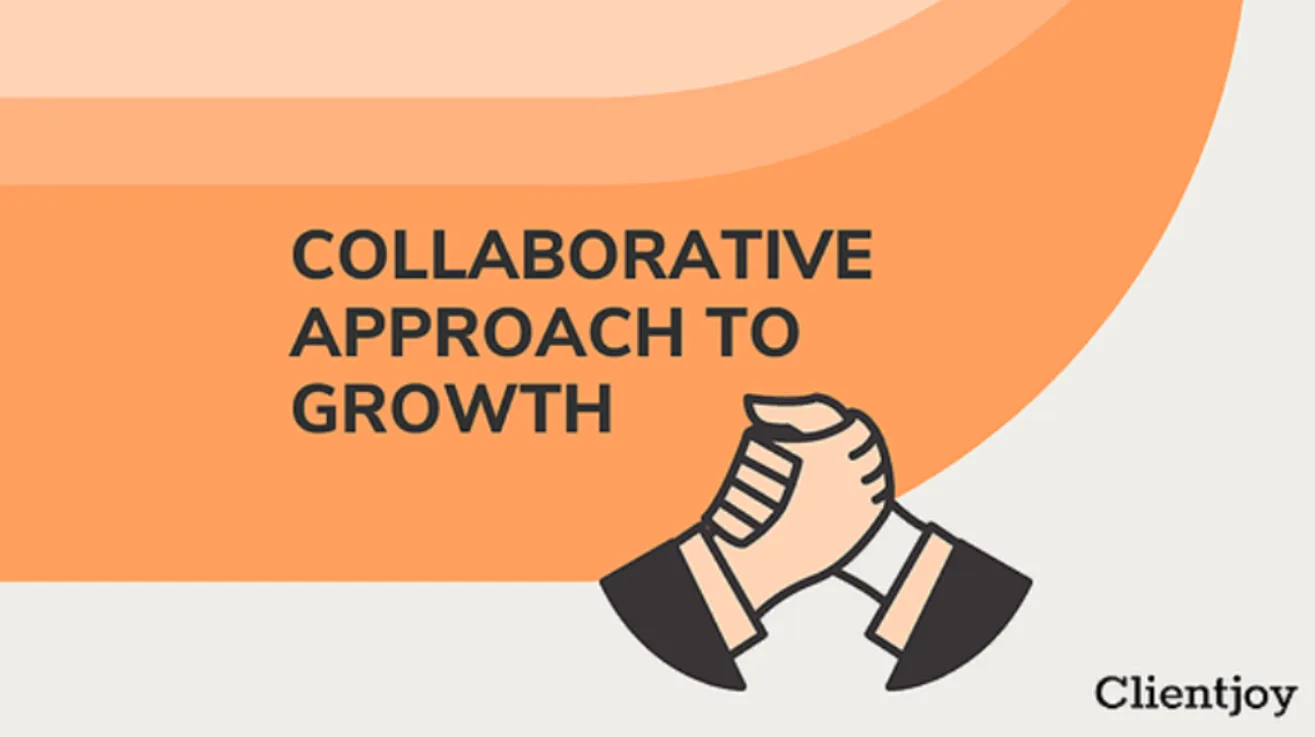 Collaborative Approach To Growth at Clientjoy