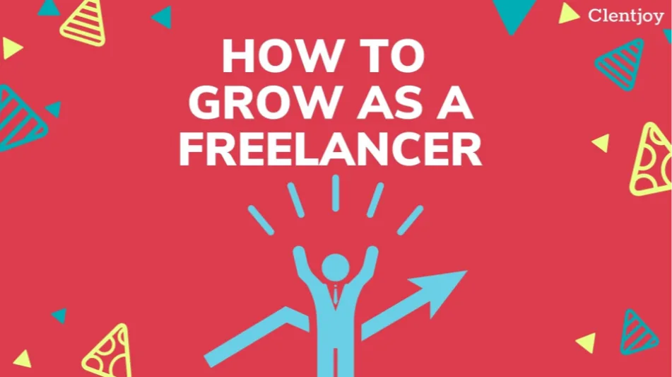 How To Earn & Grow as a Freelancer