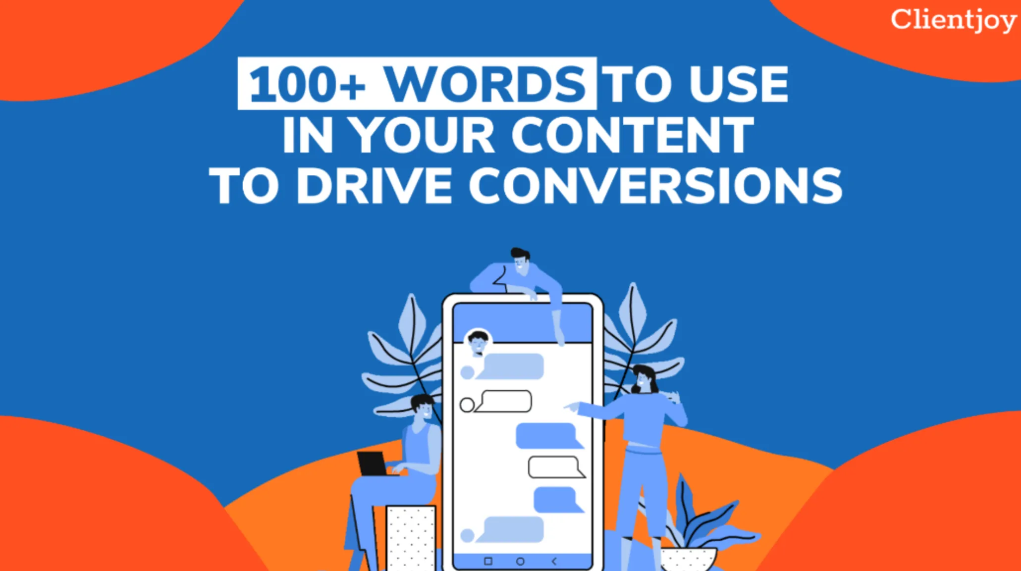 The Ultimate List of Words to Use in Your Content for Driving Conversions