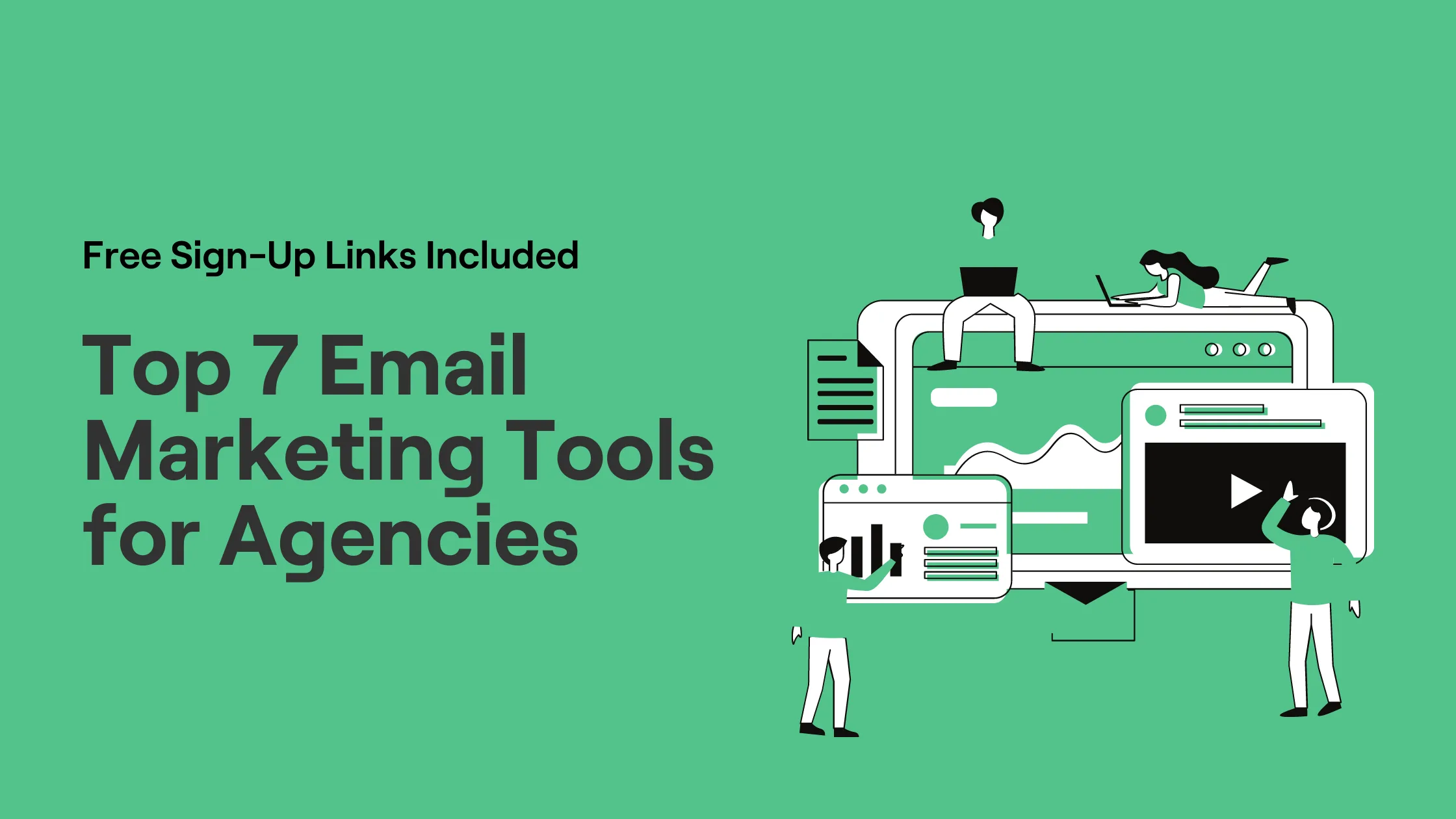 Top 7 Email Marketing Tools for Agencies 